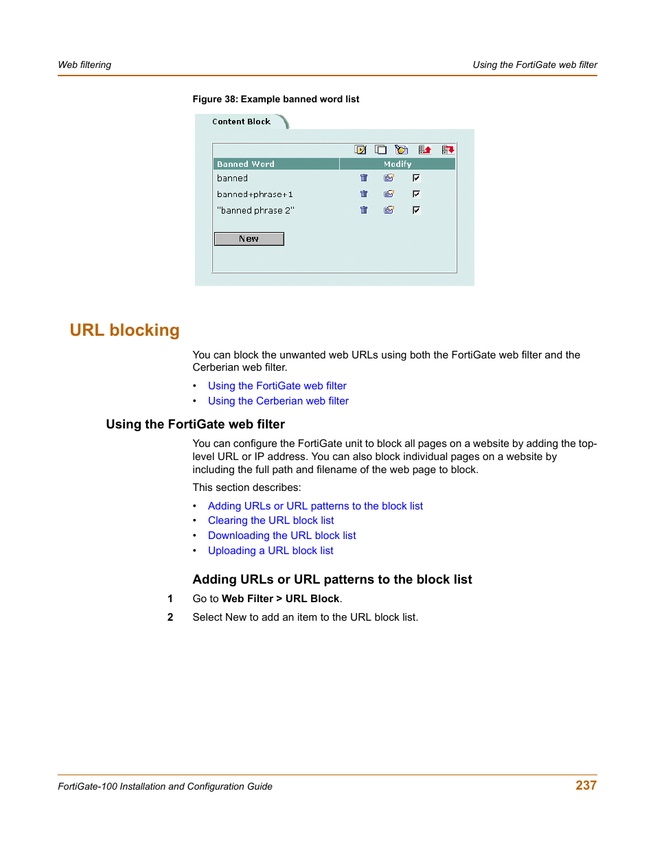 Url blocking, Using the fortigate web filter, Adding urls or url patterns to the block list | Fortinet FortiGate 100 User Manual | Page 237 / 272