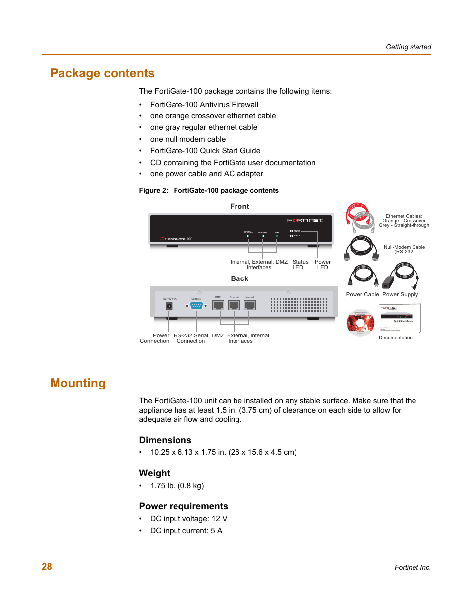 Package contents, Mounting, Dimensions | Weight, Power requirements, Package contents mounting, 75 lb. (0.8 kg), Dc input voltage: 12 v • dc input current: 5 a | Fortinet FortiGate 100 User Manual | Page 28 / 272