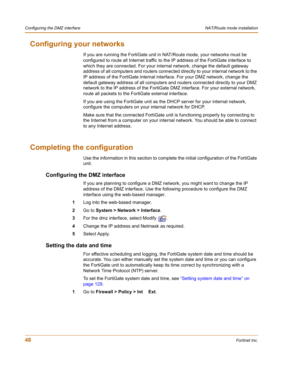 Configuring your networks, Completing the configuration, Configuring the dmz interface | Setting the date and time | Fortinet FortiGate 100 User Manual | Page 48 / 272