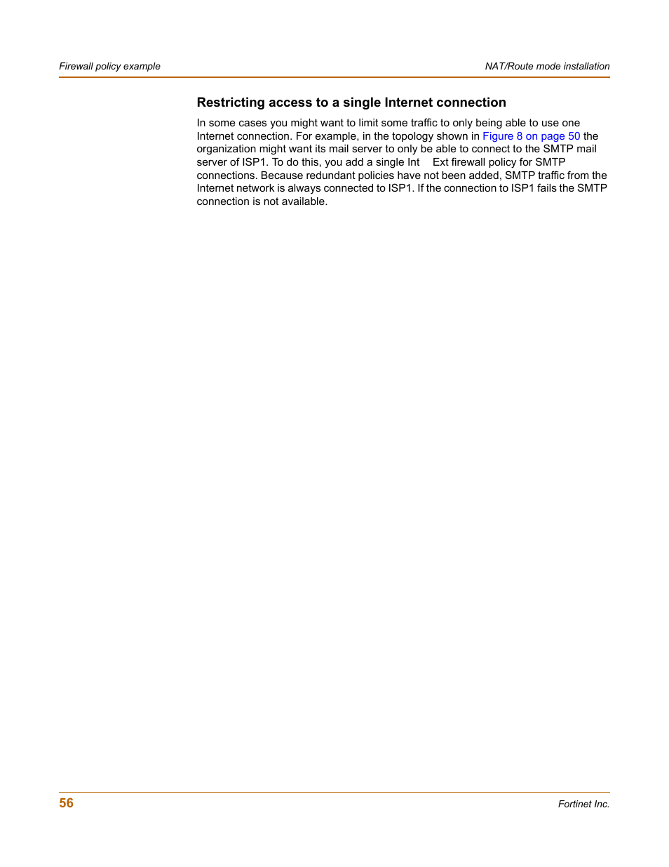 Restricting access to a single internet connection | Fortinet FortiGate 100 User Manual | Page 56 / 272