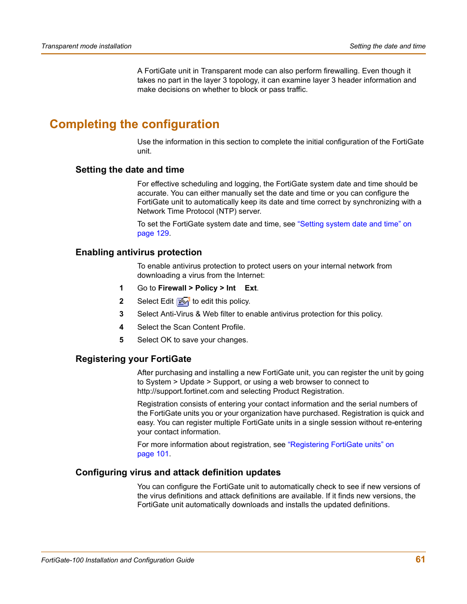 Completing the configuration, Setting the date and time, Enabling antivirus protection | Registering your fortigate, Configuring virus and attack definition updates | Fortinet FortiGate 100 User Manual | Page 61 / 272