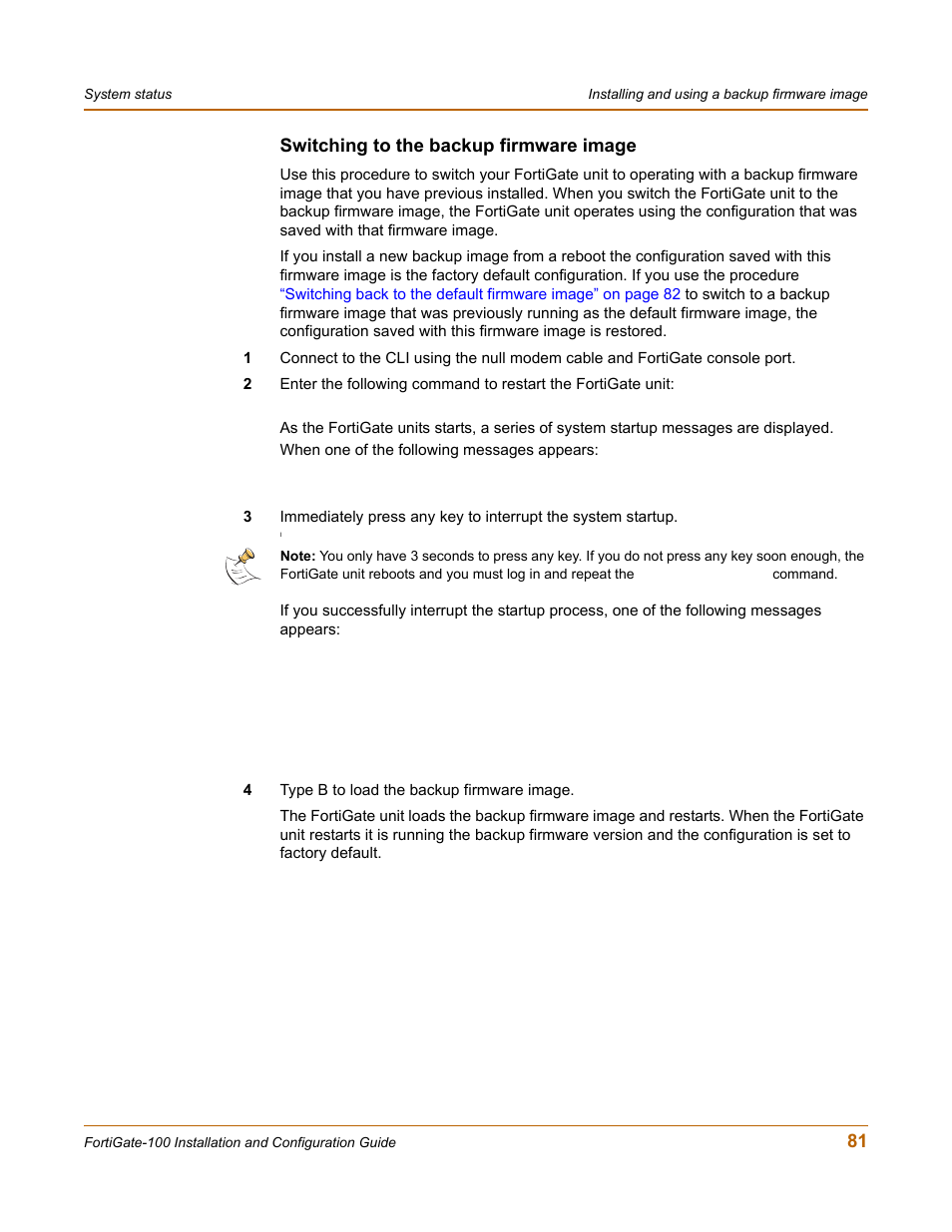 Switching to the backup firmware image | Fortinet FortiGate 100 User Manual | Page 81 / 272