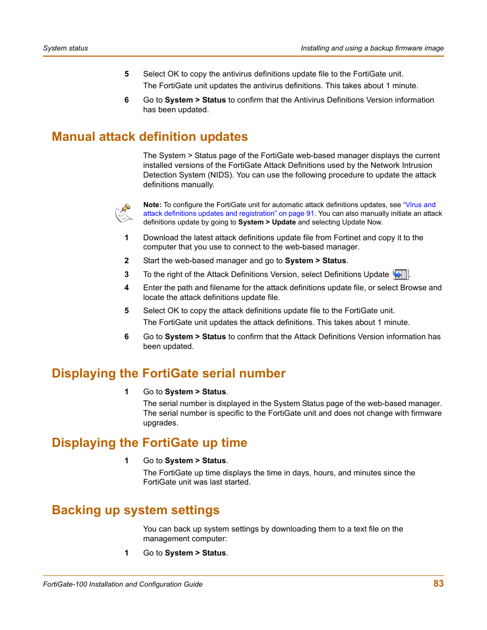 Manual attack definition updates, Displaying the fortigate serial number, Displaying the fortigate up time | Backing up system settings, Backing up system | Fortinet FortiGate 100 User Manual | Page 83 / 272