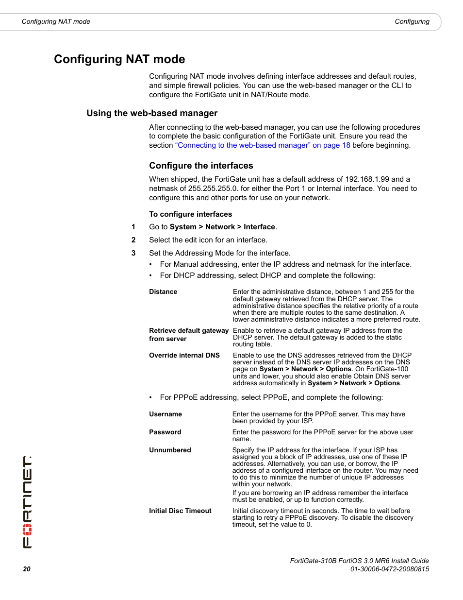 Configuring nat mode, Using the web-based manager, Configure the interfaces | Fortinet FortiGate 310B User Manual | Page 20 / 62