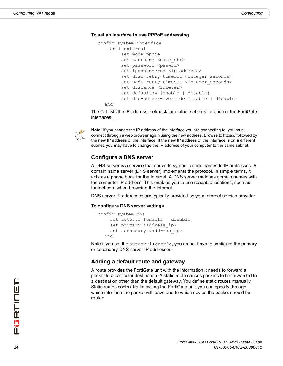 Configure a dns server, Adding a default route and gateway | Fortinet FortiGate 310B User Manual | Page 24 / 62