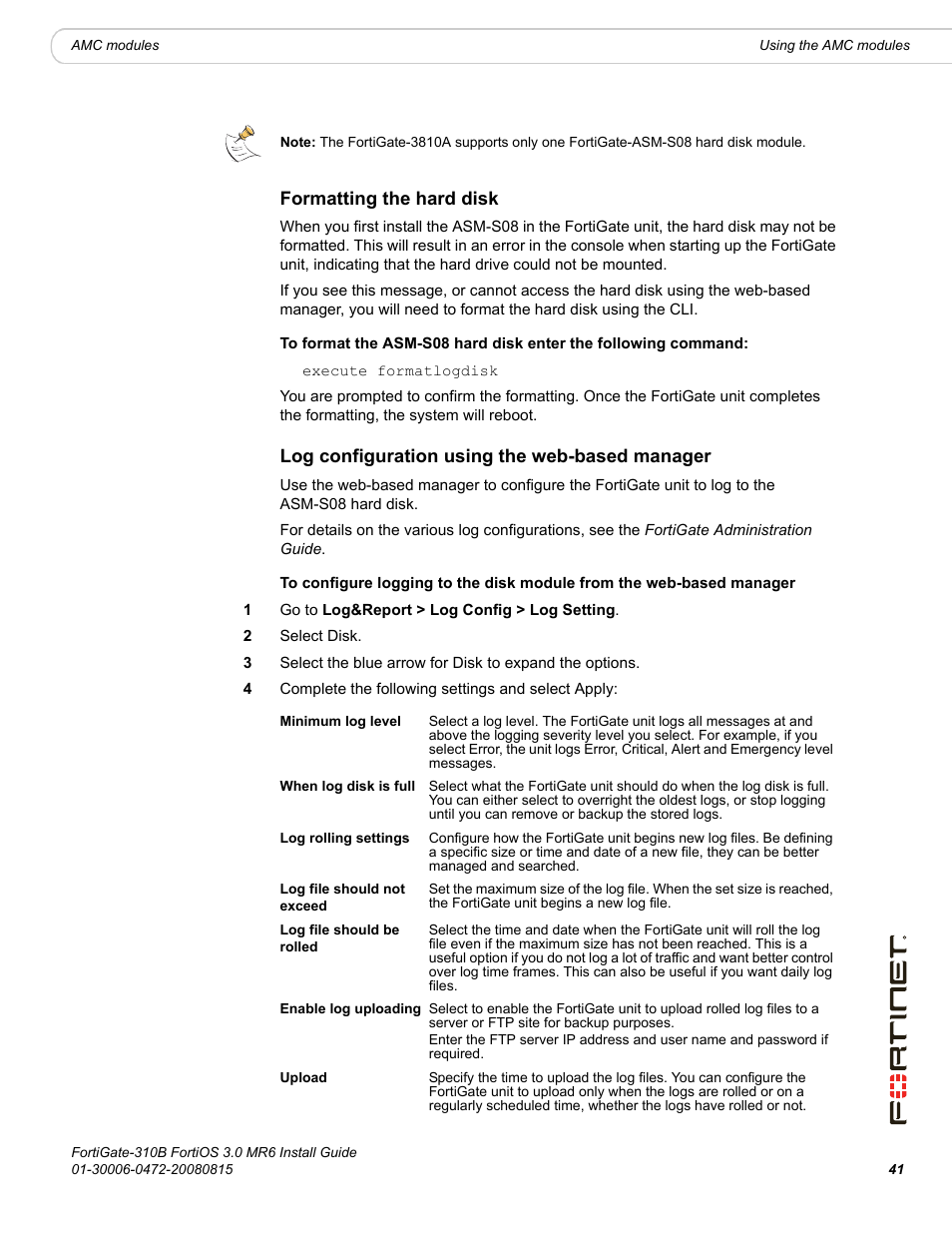 Formatting the hard disk, Log configuration using the web-based manager | Fortinet FortiGate 310B User Manual | Page 41 / 62