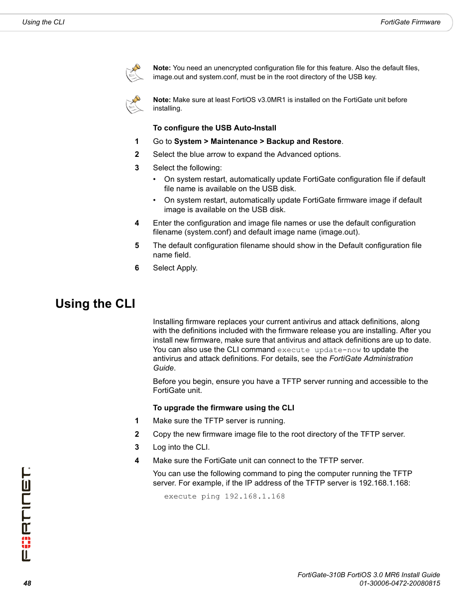 Using the cli | Fortinet FortiGate 310B User Manual | Page 48 / 62