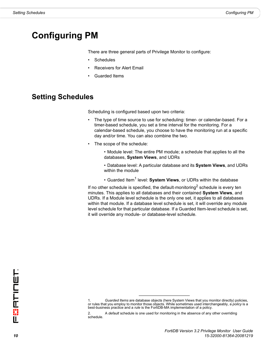 Configuring pm, Setting schedules | Fortinet FortiDB User Manual | Page 12 / 52