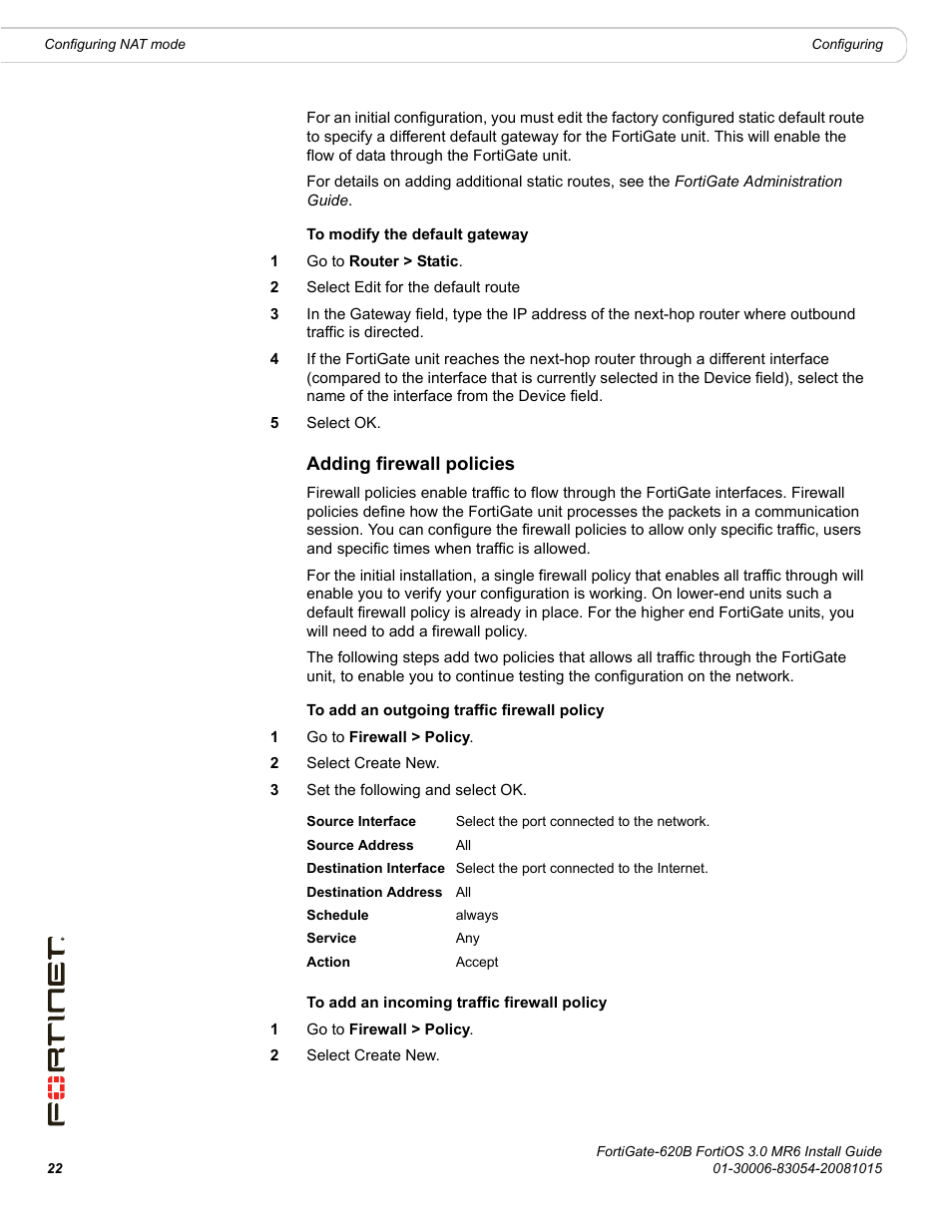 Adding firewall policies | Fortinet FortiGate 620B User Manual | Page 22 / 62