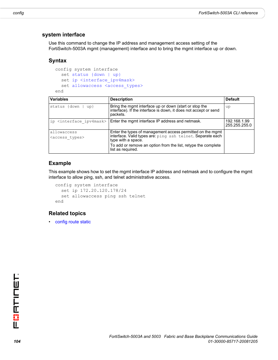 System interface, Syntax, Example | Related topics | Fortinet 5003 User Manual | Page 104 / 128