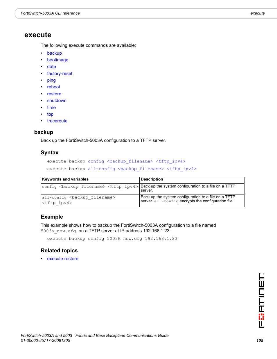 Execute, Backup, Syntax | Example, Related topics | Fortinet 5003 User Manual | Page 105 / 128