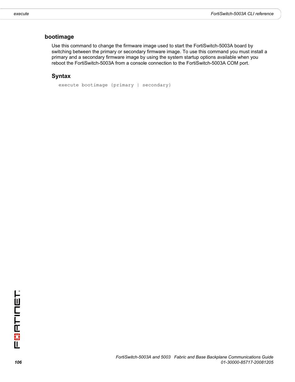 Bootimage, Syntax | Fortinet 5003 User Manual | Page 106 / 128