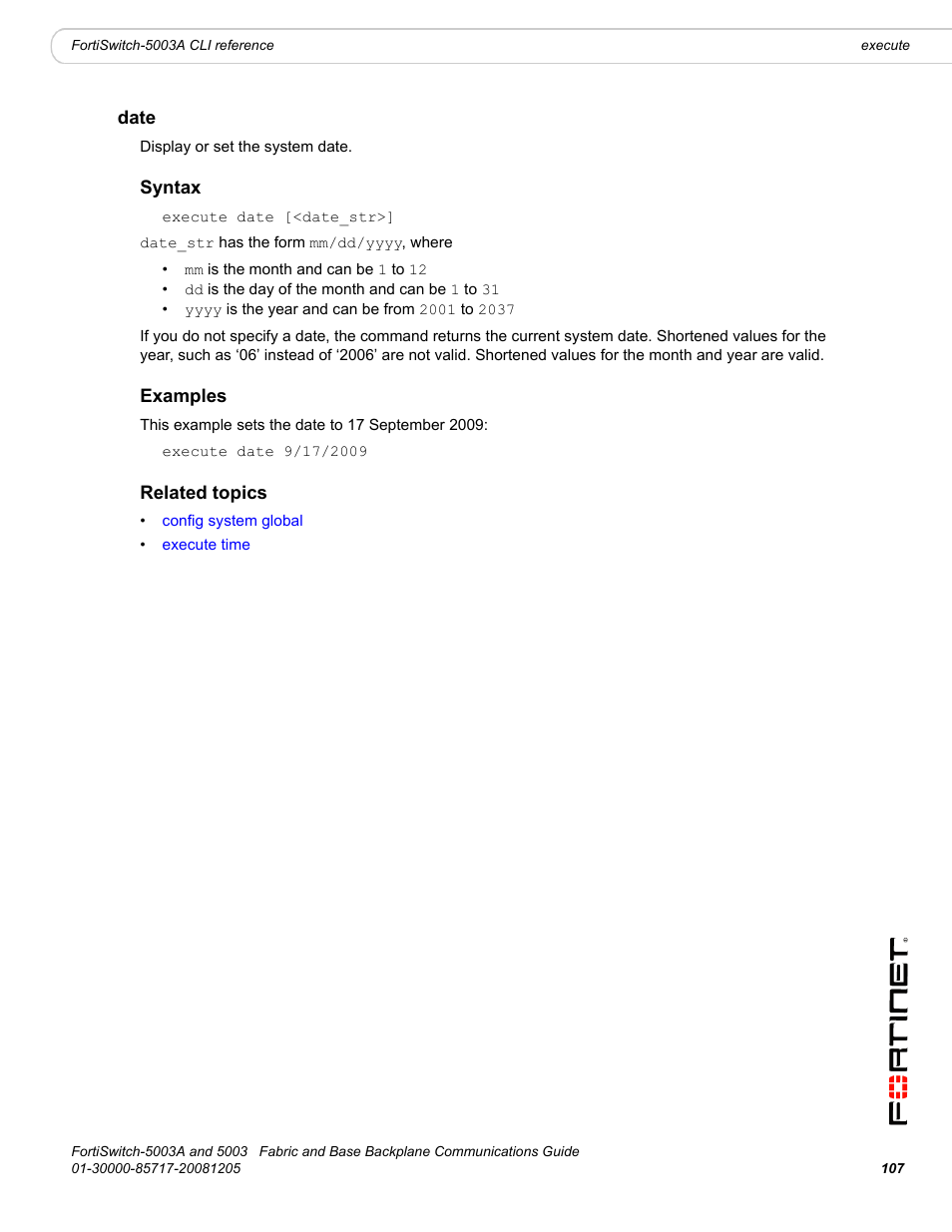 Date, Syntax, Examples | Related topics, Execute date | Fortinet 5003 User Manual | Page 107 / 128