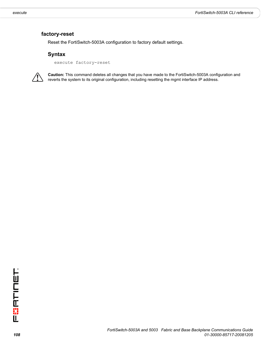 Factory-reset, Syntax | Fortinet 5003 User Manual | Page 108 / 128