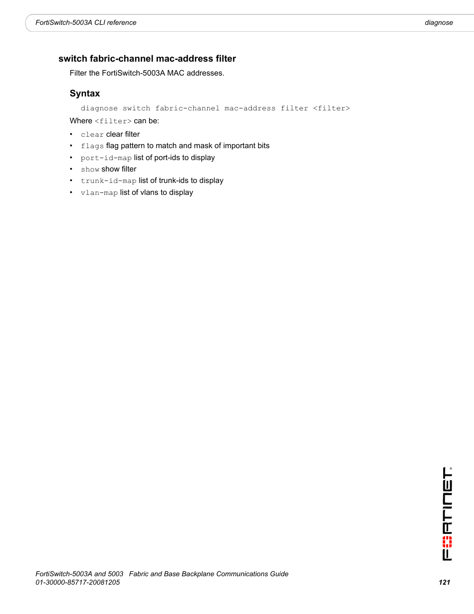 Switch fabric-channel mac-address filter, Syntax | Fortinet 5003 User Manual | Page 121 / 128