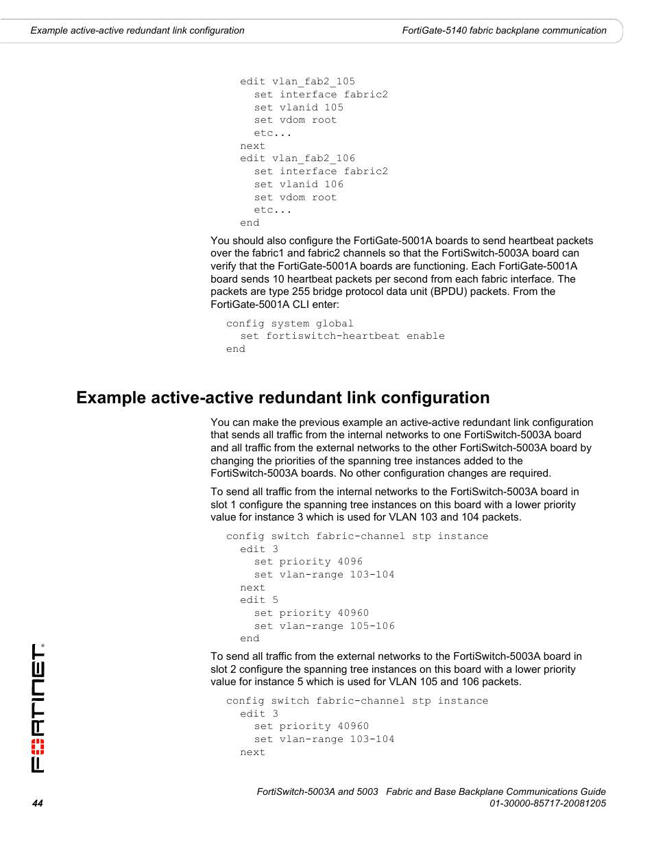 Example active-active redundant link configuration | Fortinet 5003 User Manual | Page 44 / 128