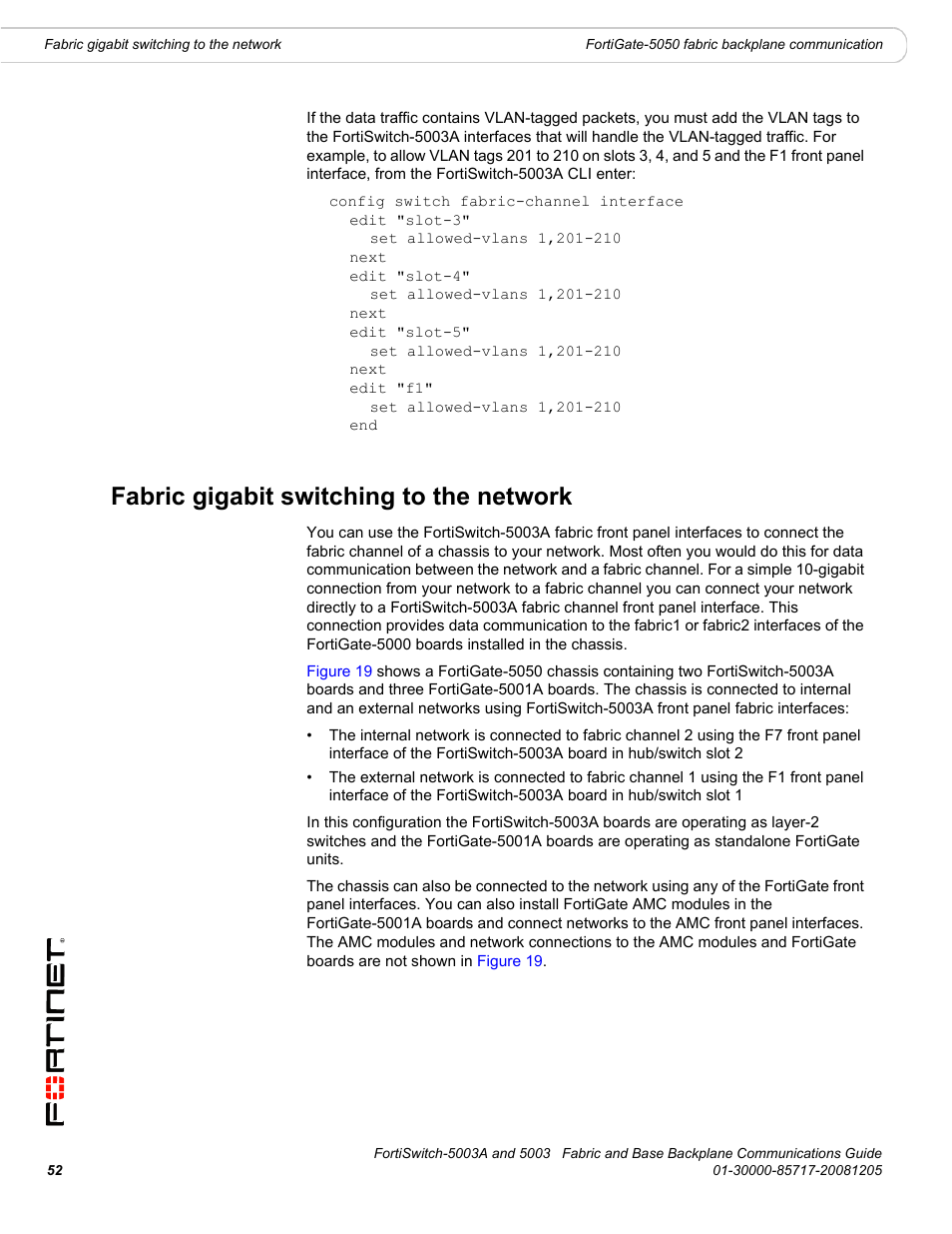 Fabric gigabit switching to the network | Fortinet 5003 User Manual | Page 52 / 128