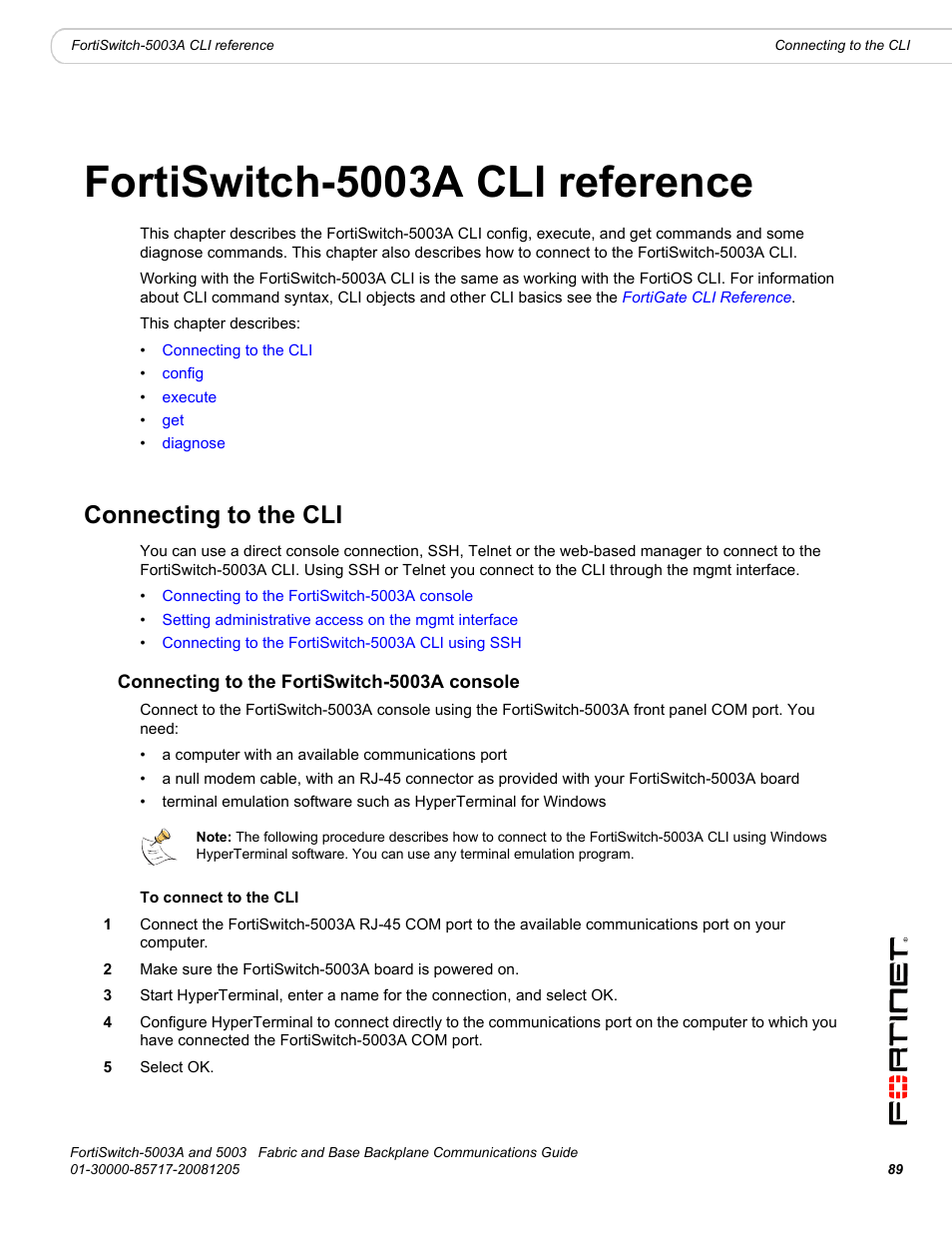 Fortiswitch-5003a cli reference, Connecting to the cli, Connecting to the fortiswitch-5003a console | Fortiswitch-5003a | Fortinet 5003 User Manual | Page 89 / 128