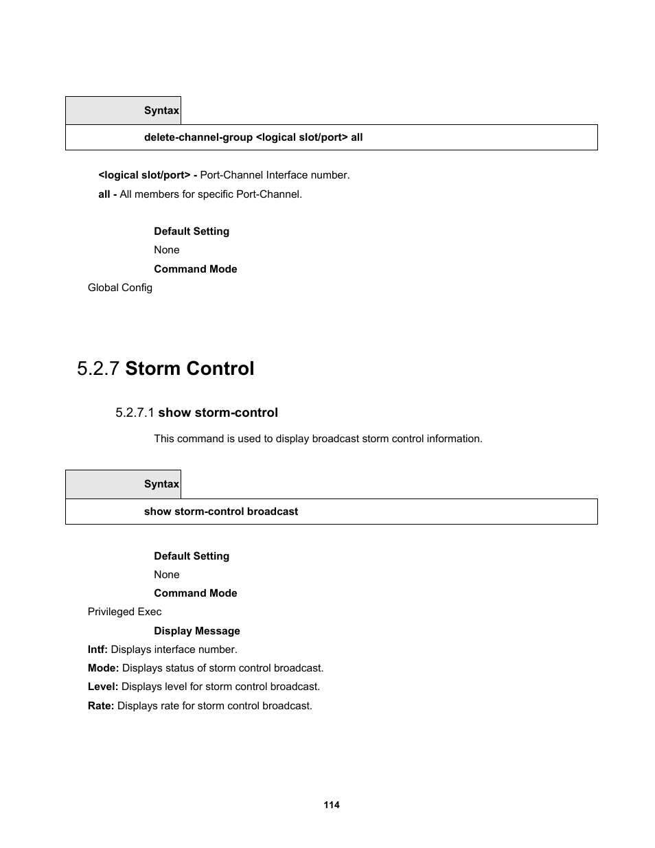 7 storm control, 1 show storm-control | Fortinet MR1 User Manual | Page 114 / 640