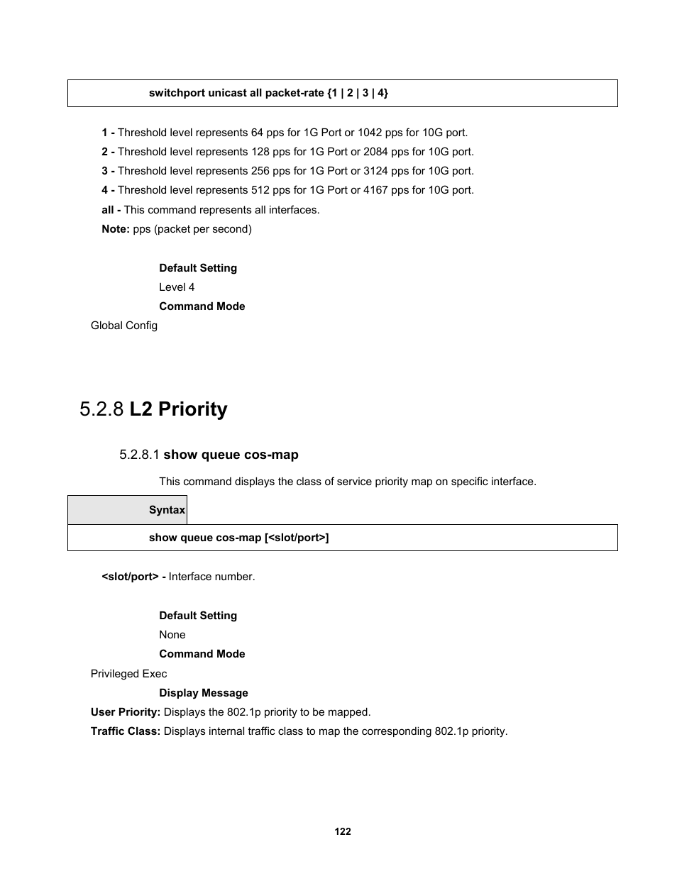 8 l2 priority, 1 show queue cos-map | Fortinet MR1 User Manual | Page 122 / 640