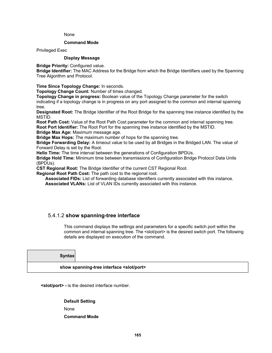 2 show spanning-tree interface | Fortinet MR1 User Manual | Page 165 / 640