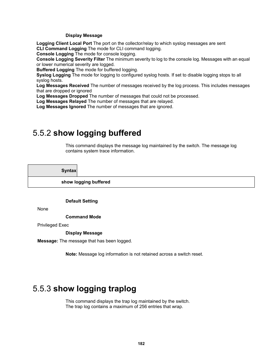 2 show logging buffered, 3 show logging traplog | Fortinet MR1 User Manual | Page 182 / 640