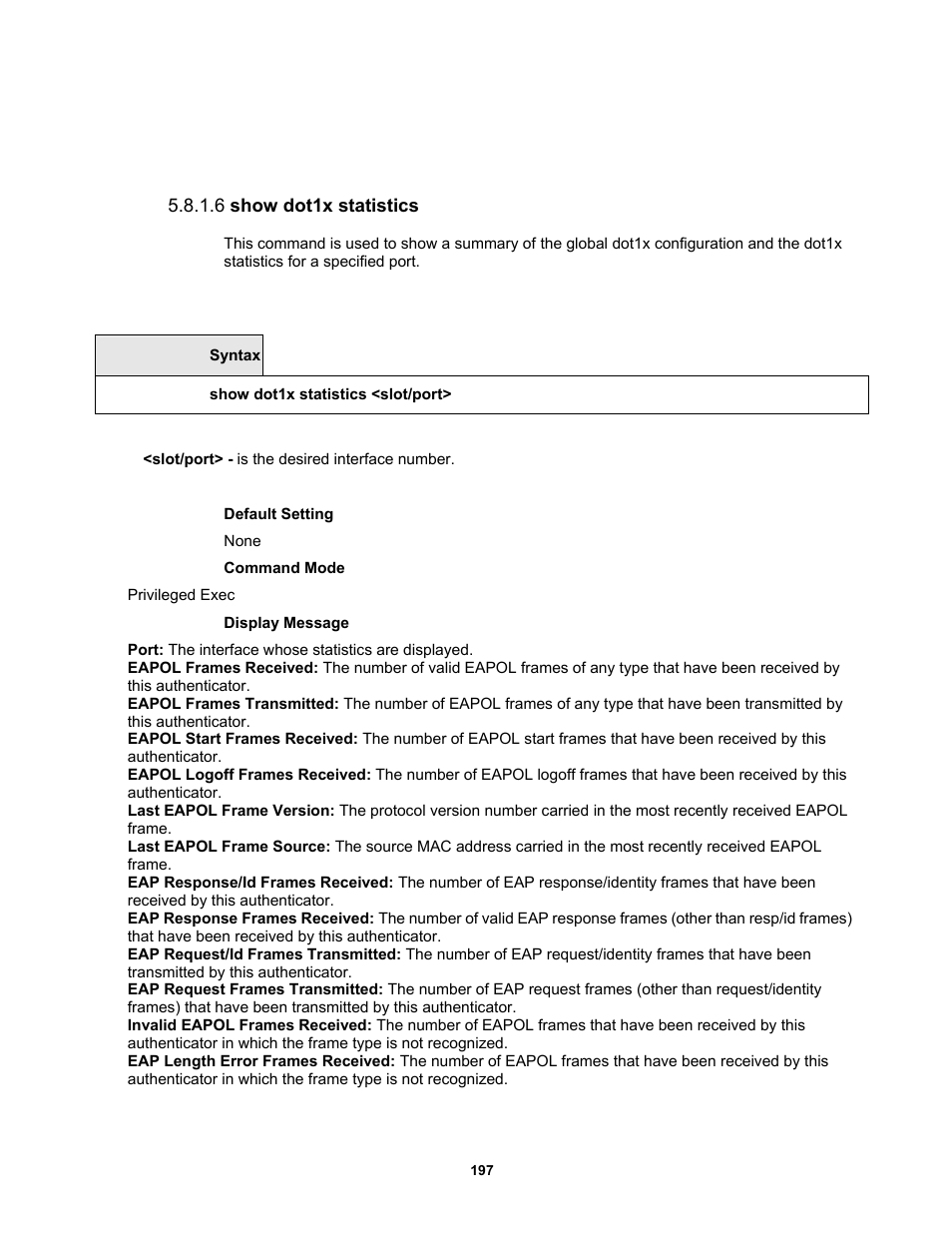 6 show dot1x statistics | Fortinet MR1 User Manual | Page 197 / 640