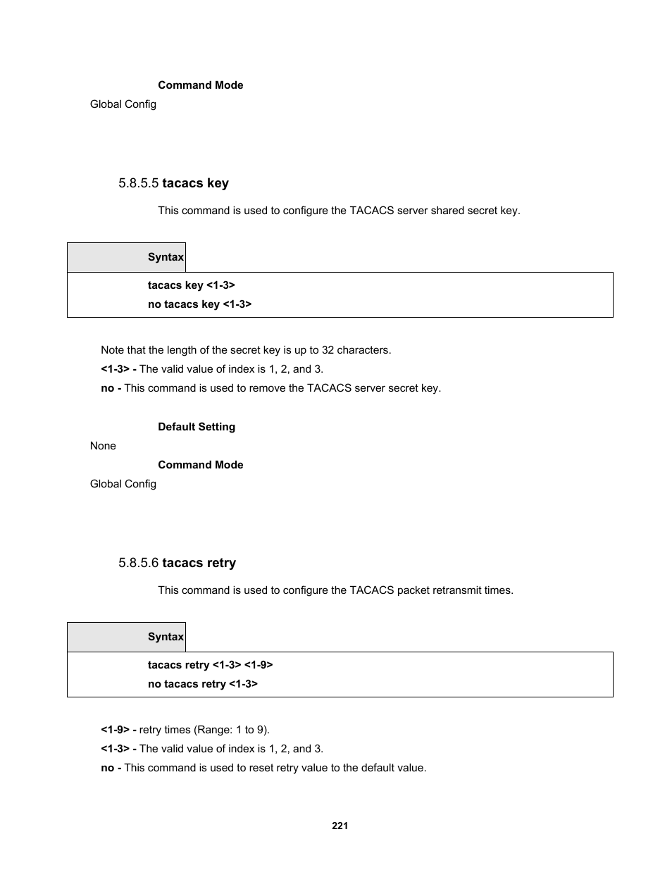 5 tacacs key, 6 tacacs retry | Fortinet MR1 User Manual | Page 221 / 640