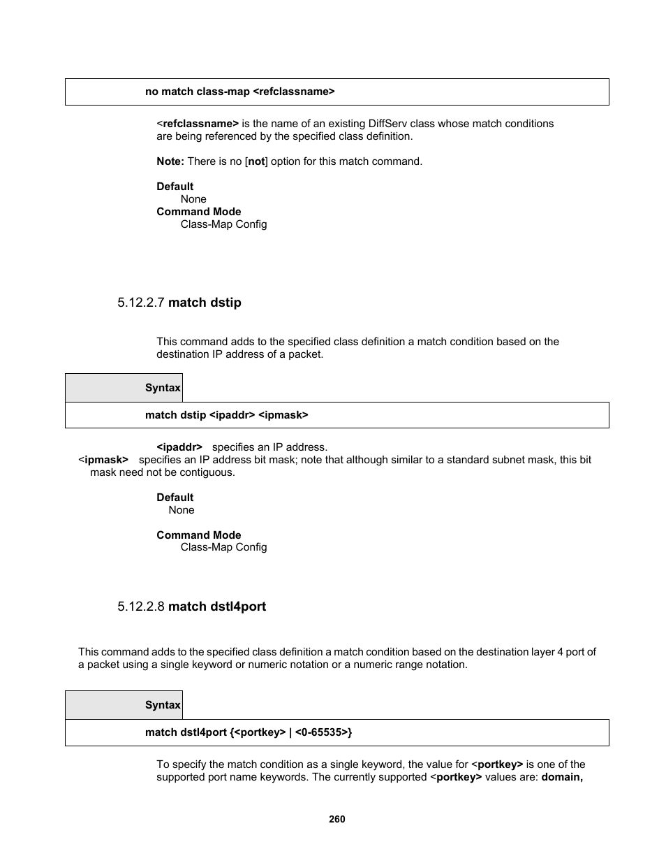 7 match dstip, 8 match dstl4port | Fortinet MR1 User Manual | Page 260 / 640