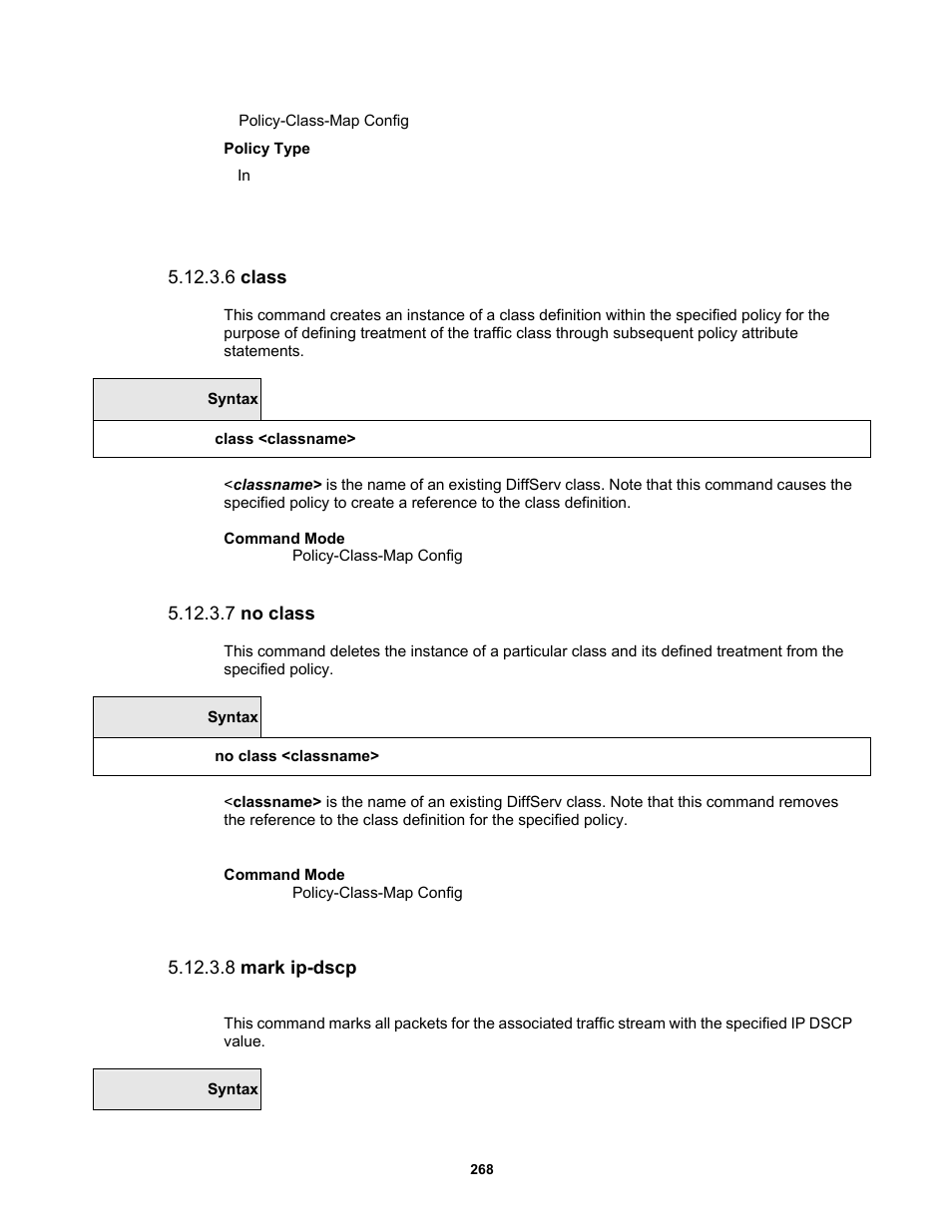 6 class, 7 no class, 8 mark ip-dscp | Fortinet MR1 User Manual | Page 268 / 640