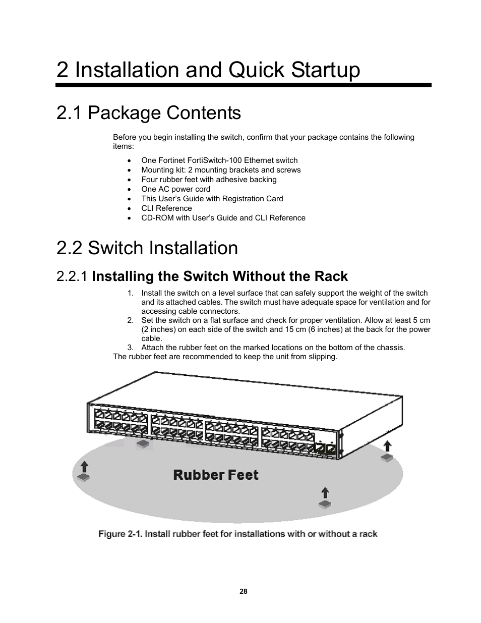 2 installation and quick startup, 1 package contents, 2 switch installation | 1 installing the switch without the rack | Fortinet MR1 User Manual | Page 28 / 640