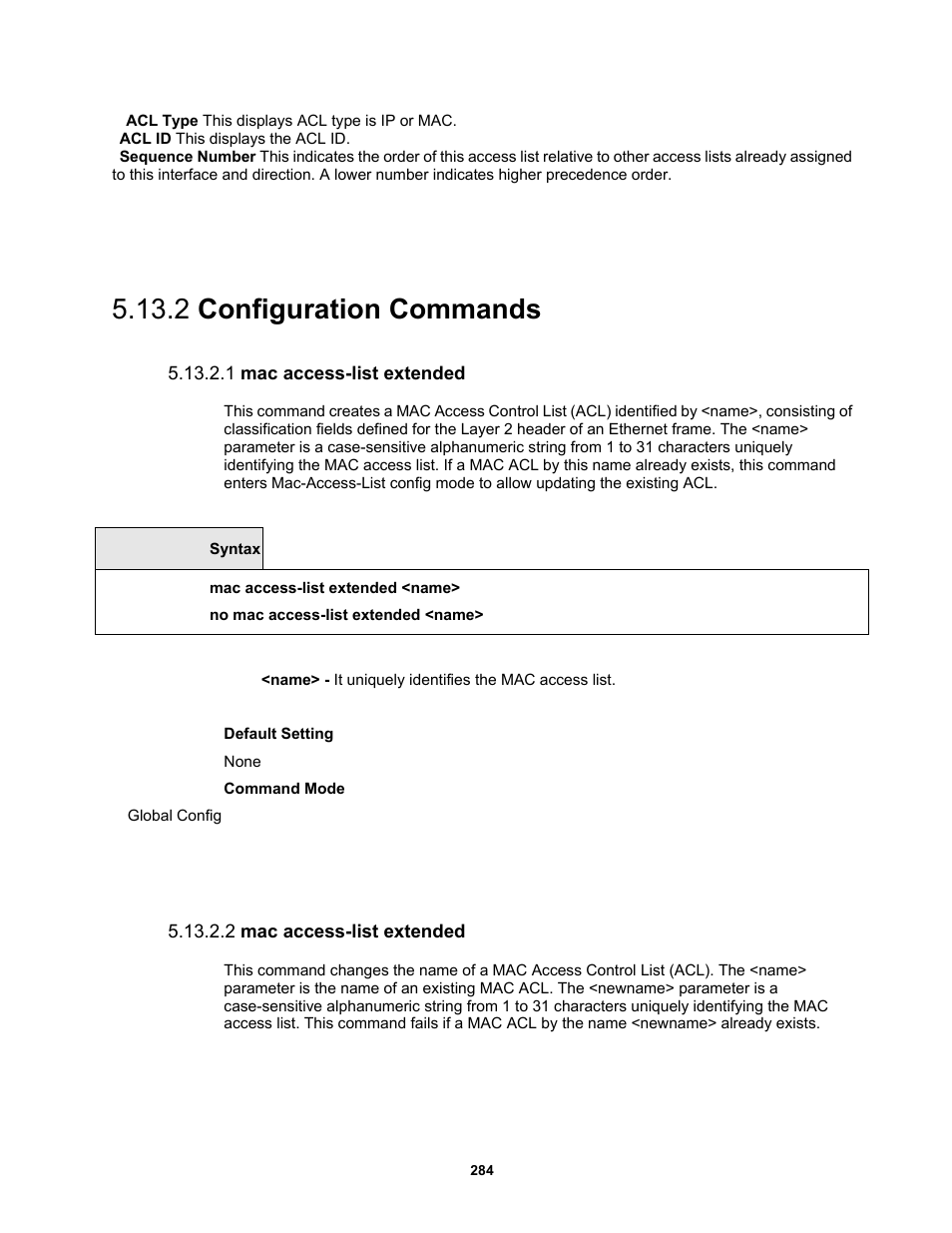 2 configuration commands, 1 mac access-list extended, 2 mac access-list extended | Fortinet MR1 User Manual | Page 284 / 640