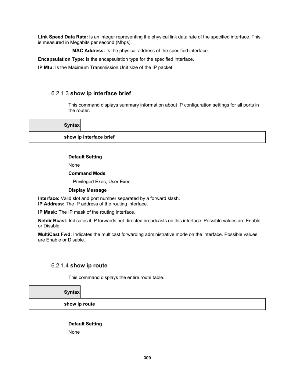 3 show ip interface brief, 4 show ip route | Fortinet MR1 User Manual | Page 309 / 640