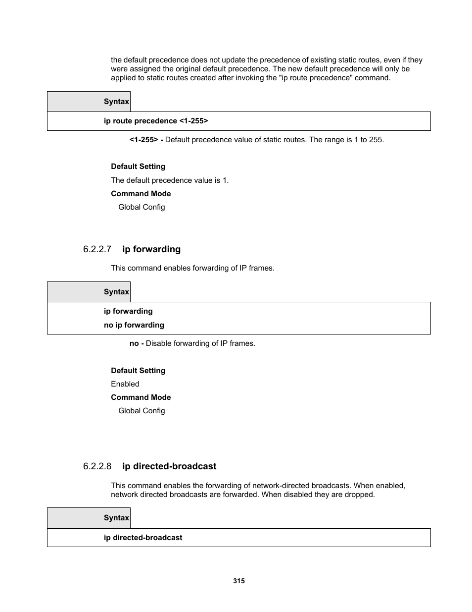 7 ip forwarding, 8 ip directed-broadcast | Fortinet MR1 User Manual | Page 315 / 640