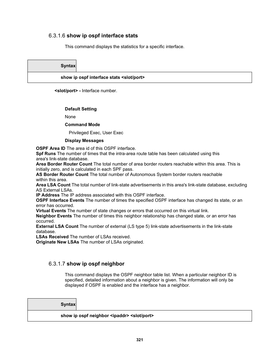 6 show ip ospf interface stats, 7 show ip ospf neighbor | Fortinet MR1 User Manual | Page 321 / 640