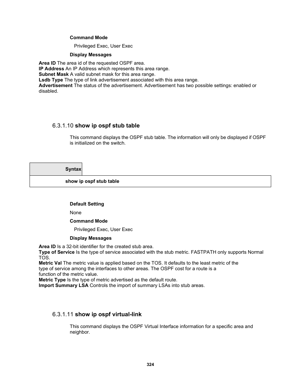 10 show ip ospf stub table, 11 show ip ospf virtual-link | Fortinet MR1 User Manual | Page 324 / 640