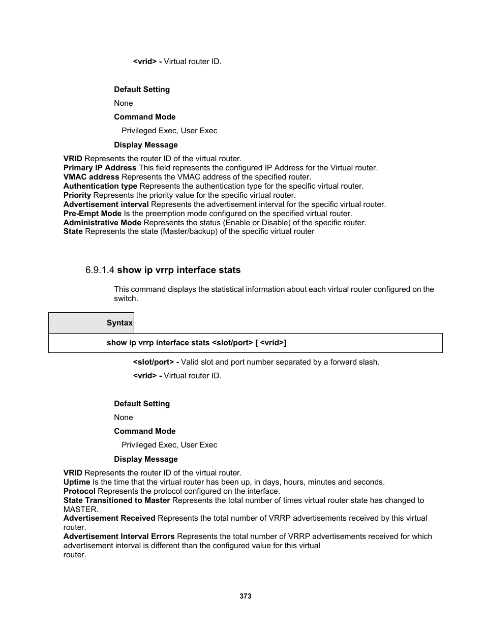 4 show ip vrrp interface stats | Fortinet MR1 User Manual | Page 373 / 640