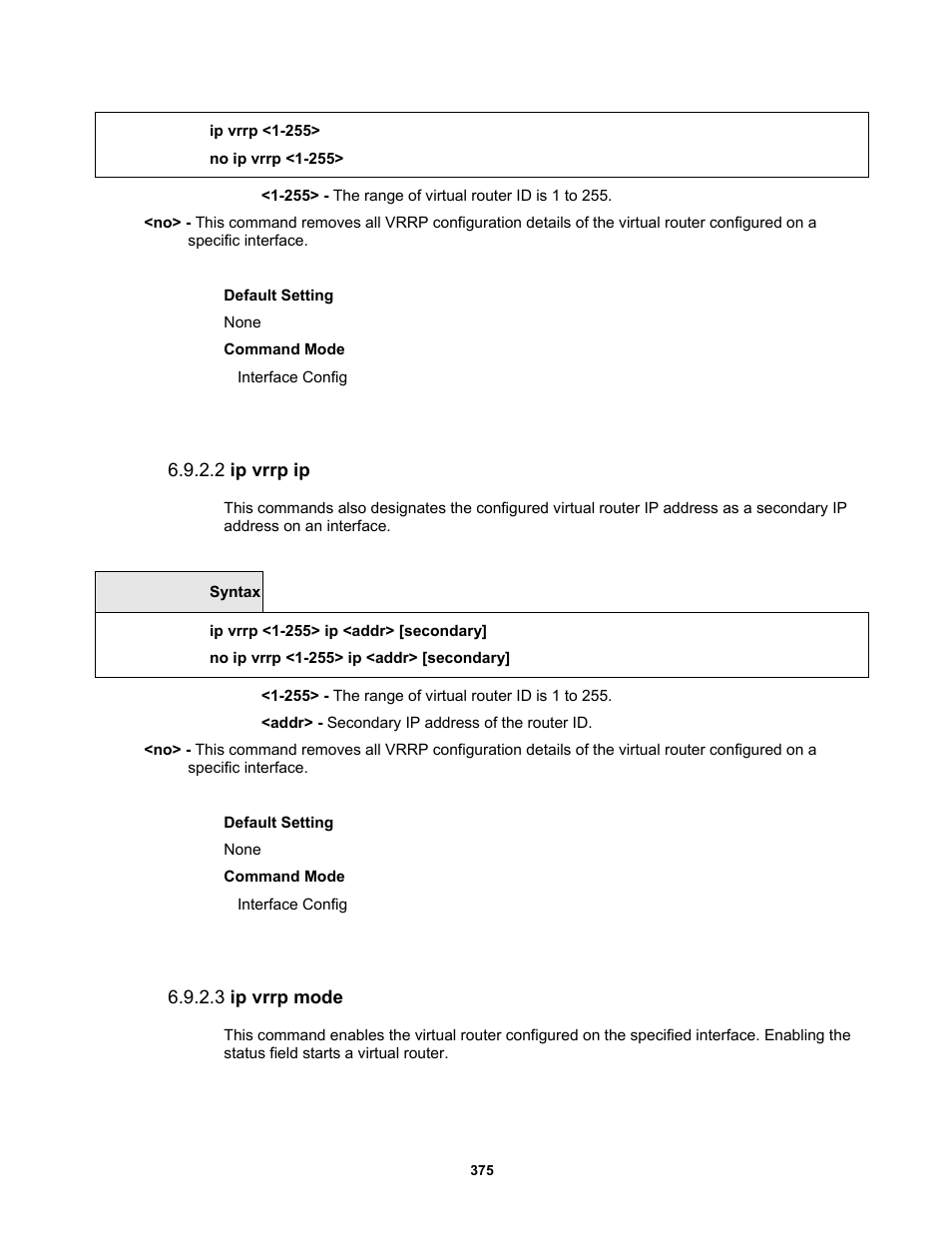 2 ip vrrp ip, 3 ip vrrp mode | Fortinet MR1 User Manual | Page 375 / 640