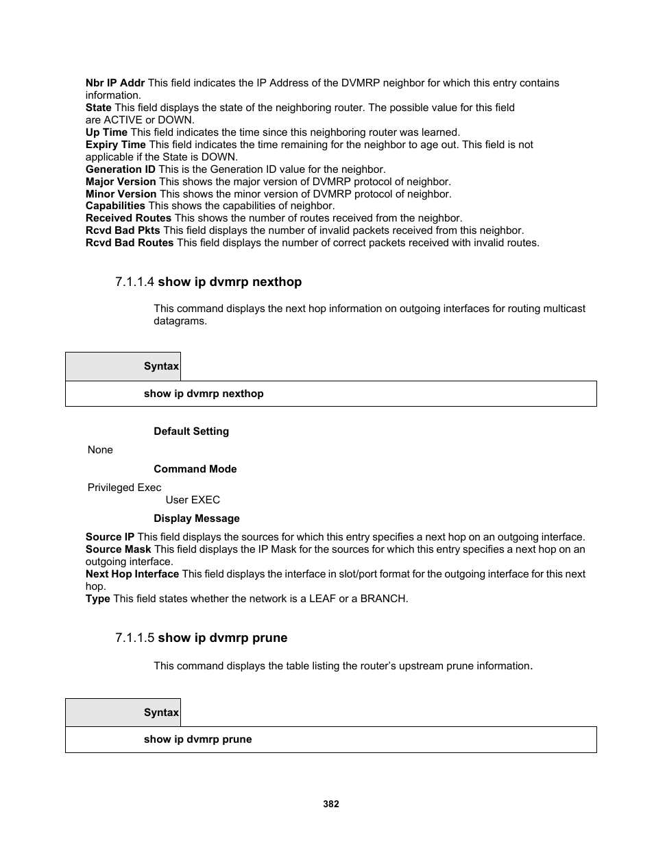 4 show ip dvmrp nexthop, 5 show ip dvmrp prune | Fortinet MR1 User Manual | Page 382 / 640