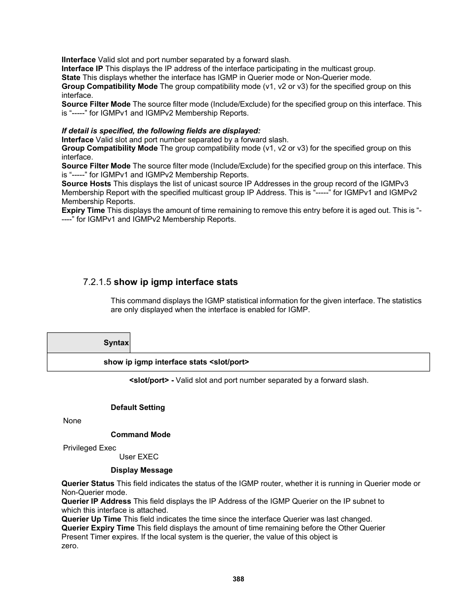 5 show ip igmp interface stats | Fortinet MR1 User Manual | Page 388 / 640