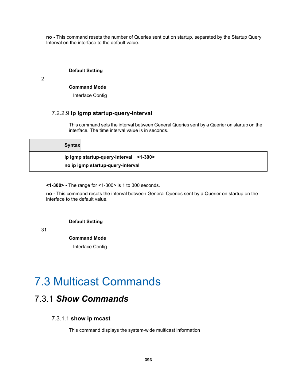 3 multicast commands, 1 show commands, 9 ip igmp startup-query-interval | 1 show ip mcast | Fortinet MR1 User Manual | Page 393 / 640