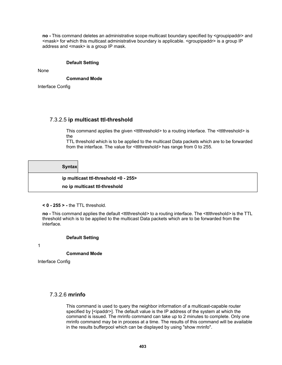 5 ip multicast ttl-threshold, 6 mrinfo | Fortinet MR1 User Manual | Page 403 / 640