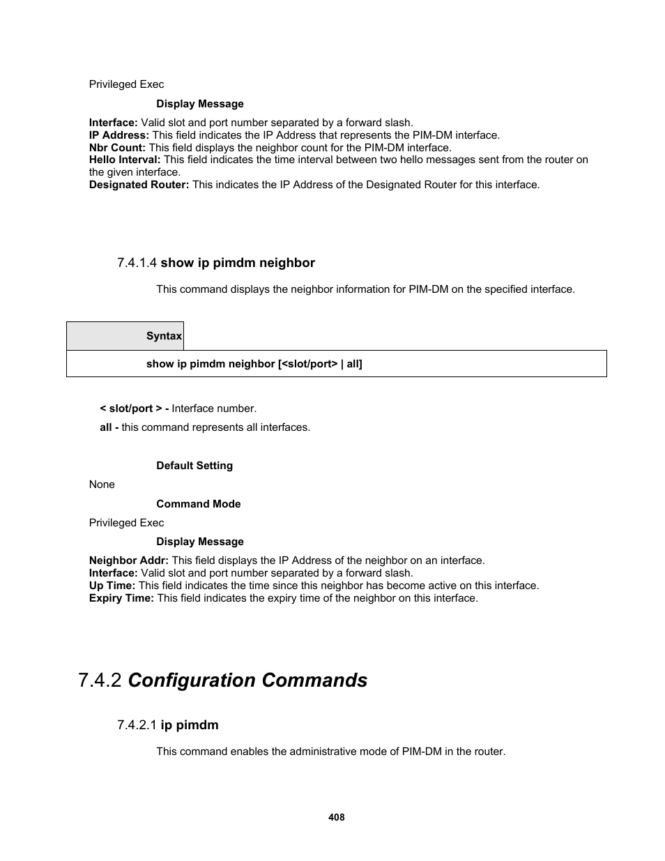 2 configuration commands, 4 show ip pimdm neighbor, 1 ip pimdm | Fortinet MR1 User Manual | Page 408 / 640