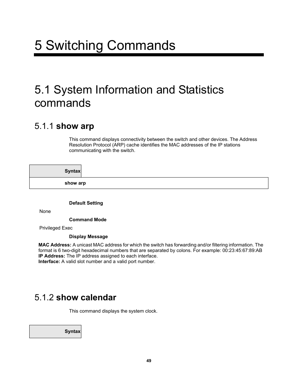 5 switching commands, 1 system information and statistics commands, 1 show arp | 2 show calendar | Fortinet MR1 User Manual | Page 49 / 640