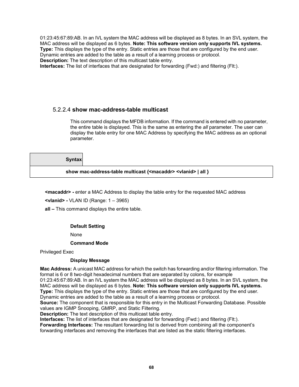 4 show mac-address-table multicast | Fortinet MR1 User Manual | Page 68 / 640