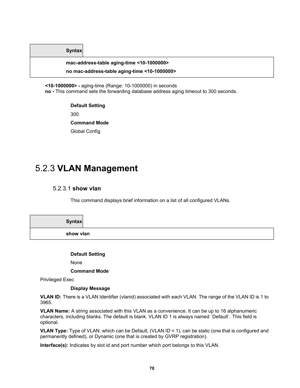 3 vlan management, 1 show vlan | Fortinet MR1 User Manual | Page 70 / 640