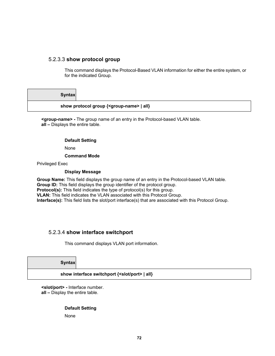 3 show protocol group, 4 show interface switchport | Fortinet MR1 User Manual | Page 72 / 640