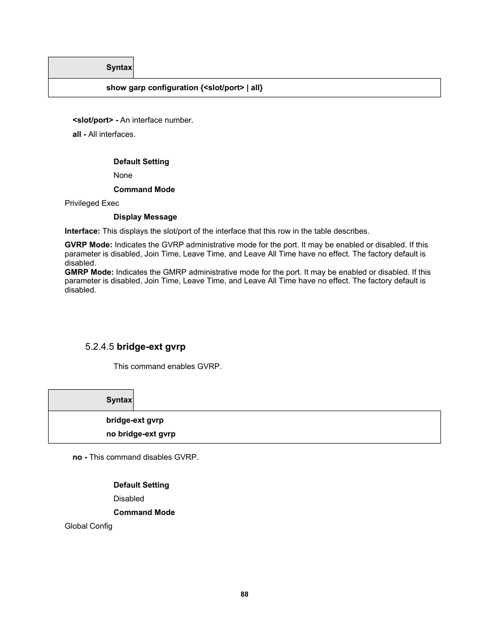5 bridge-ext gvrp | Fortinet MR1 User Manual | Page 88 / 640
