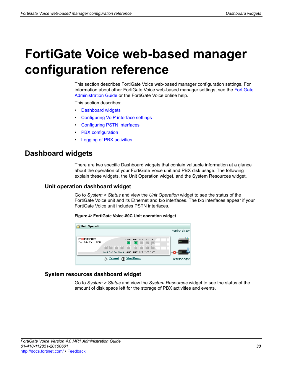 Dashboard widgets, Unit operation dashboard widget, System resources dashboard widget | Fortinet FortiGate Voice 4.0 MR1 User Manual | Page 33 / 60