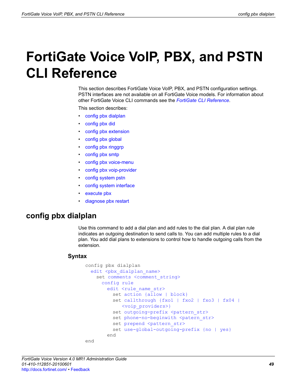 Fortigate voice voip, pbx, and pstn cli reference, Config pbx dialplan, Syntax | Describ | Fortinet FortiGate Voice 4.0 MR1 User Manual | Page 49 / 60